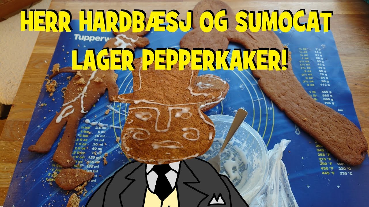 Herr Hardbæsj og Sumocat lager pepperkaker!