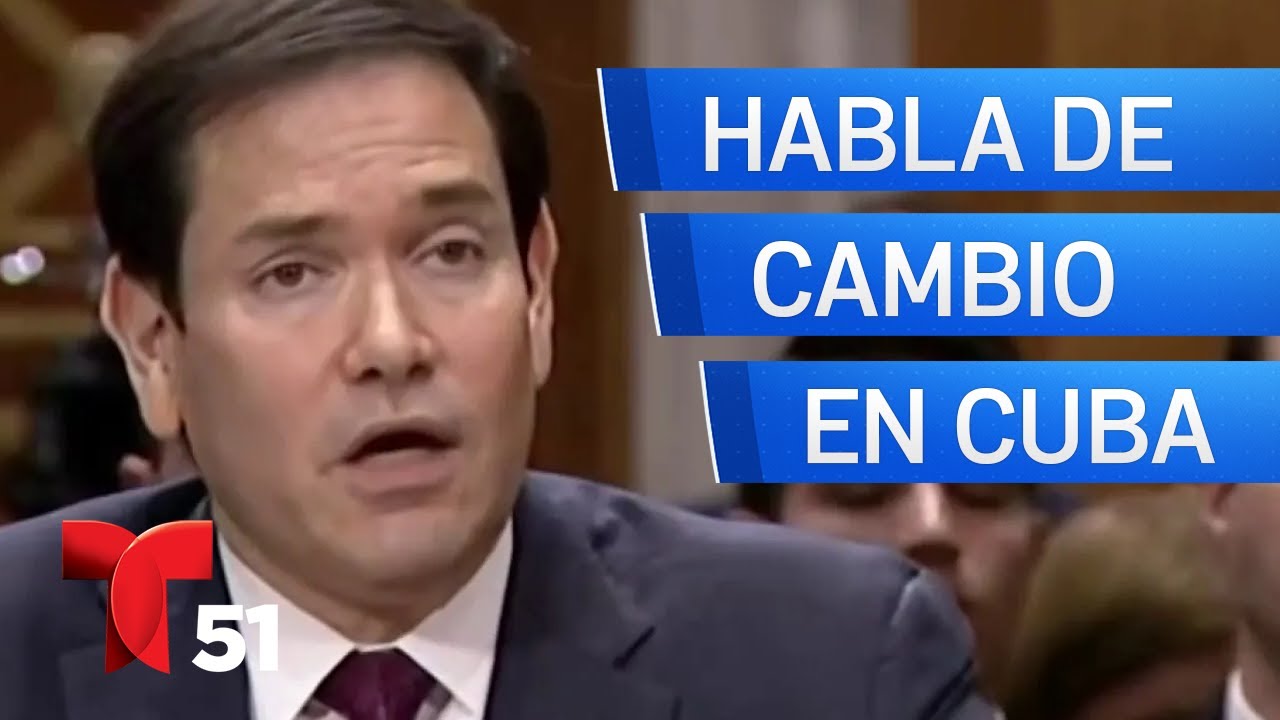 “Nos encantaría ver un cambio de régimen en Cuba”: Marco Rubio