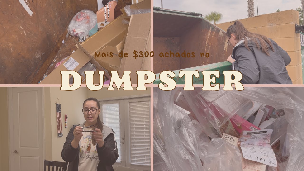 Mais de 300 dólares no dumpster 
