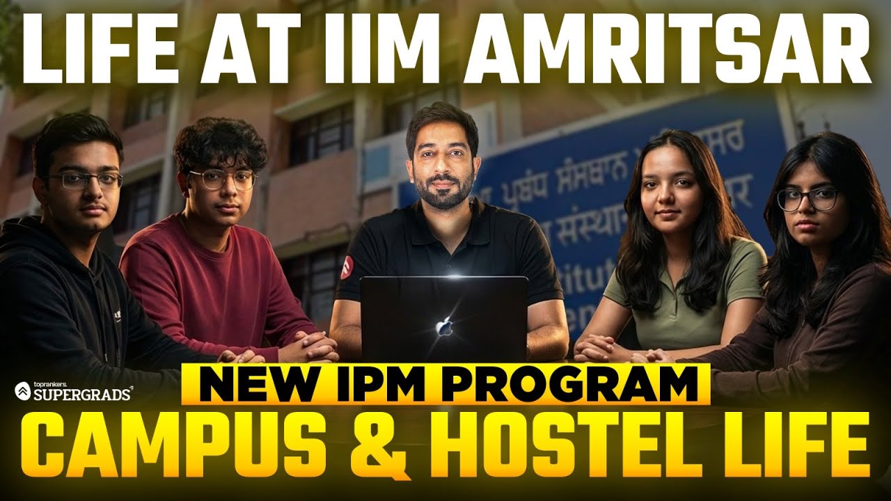 Life at IIM Amritsar 🏫 | New IPM Program (BSQFE) | Campus, Hostel & Student Life