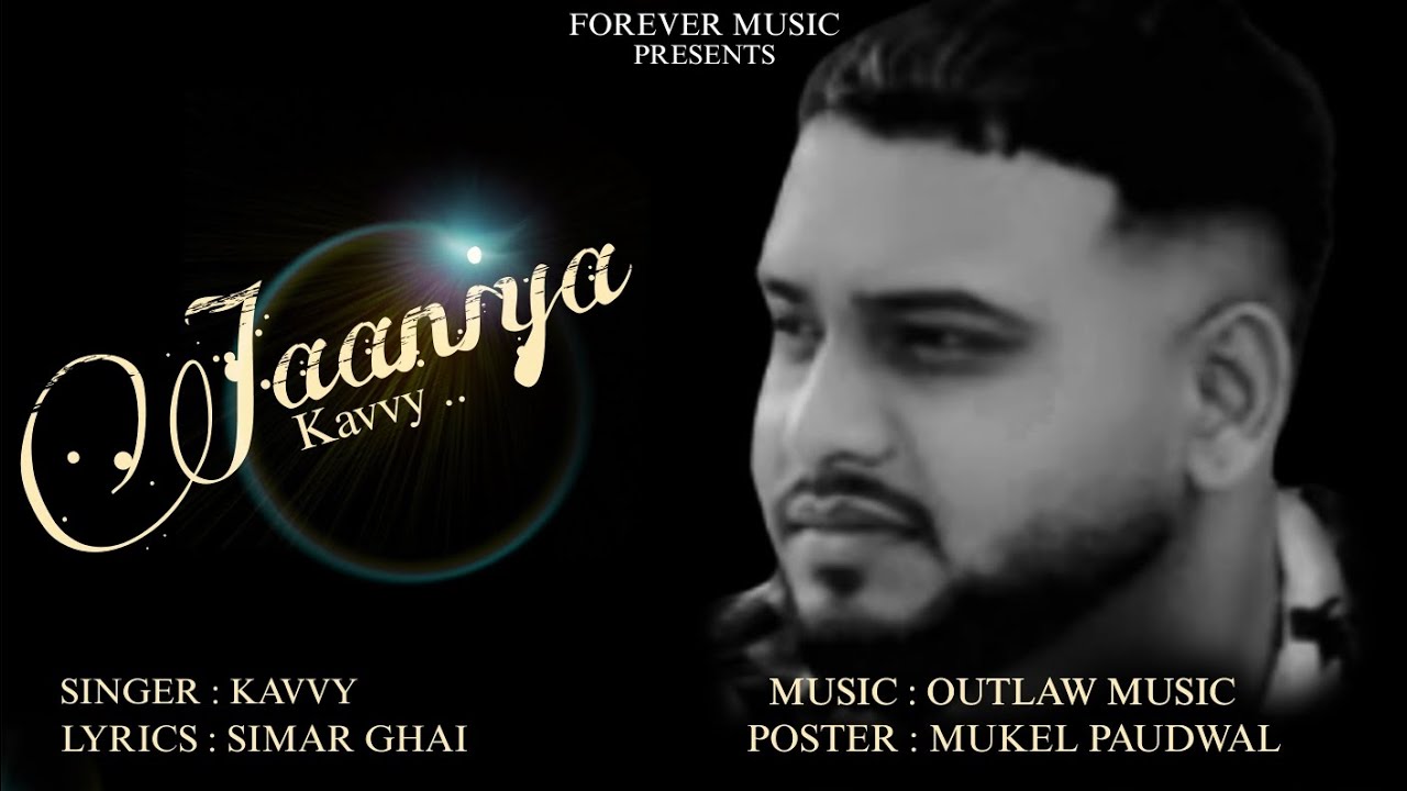 Kavvy - Jaaniya (Official Video) | New Punjabi song 2026 | latest Punjabi song 