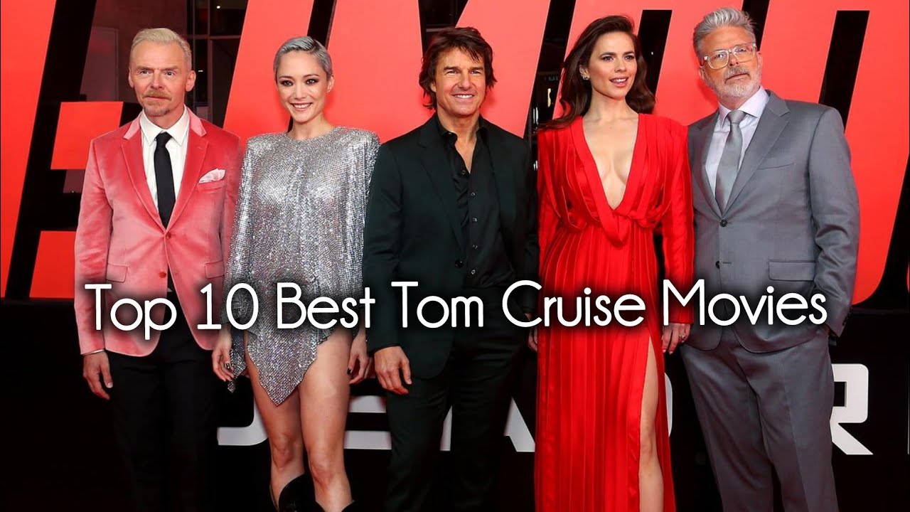 Top 10 Tom Cruise Movies You Must Watch Before You Die