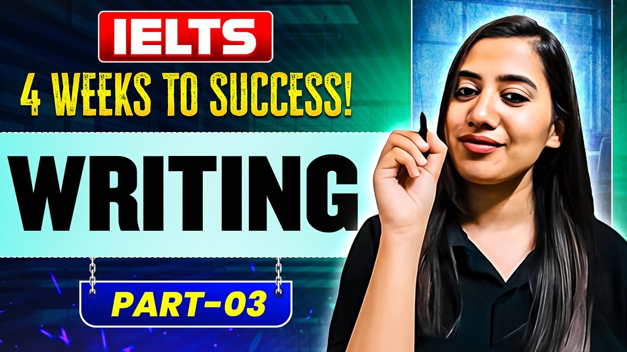 IELTS Writing – Day 3 🎧 | 4 Weeks to Band 8 🔥 FREE IELTS Preparation Full Course