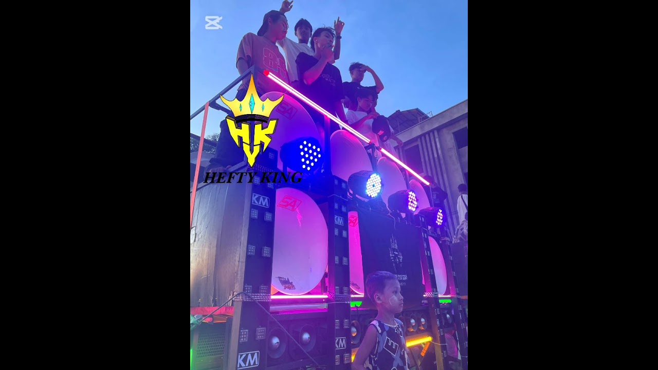 HEFTY KING REMIX KM SA 🔊🕺