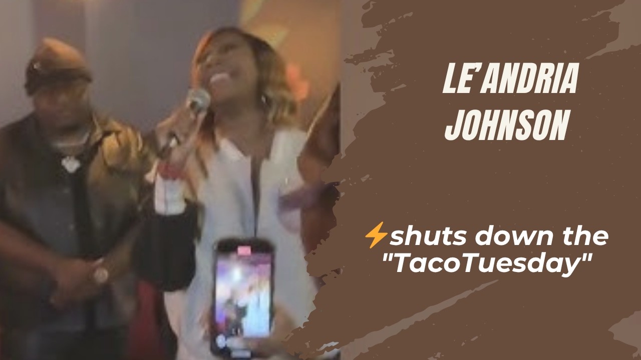⚡️Ле'Андрия Джонсон ⚡️закрывает «TacoTuesday» в Цинциннати