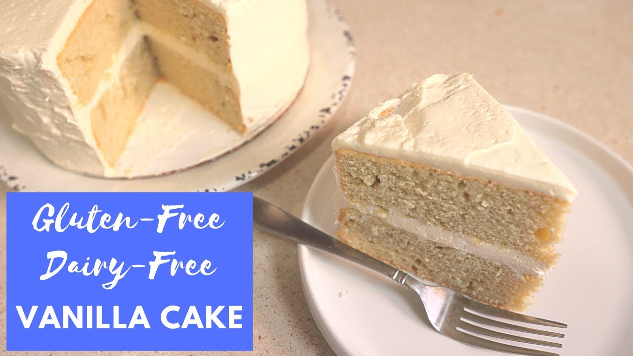 Gluten Free Dairy Free Vanilla Cake | Easy Vanilla Cake Gluten & Dairy Free