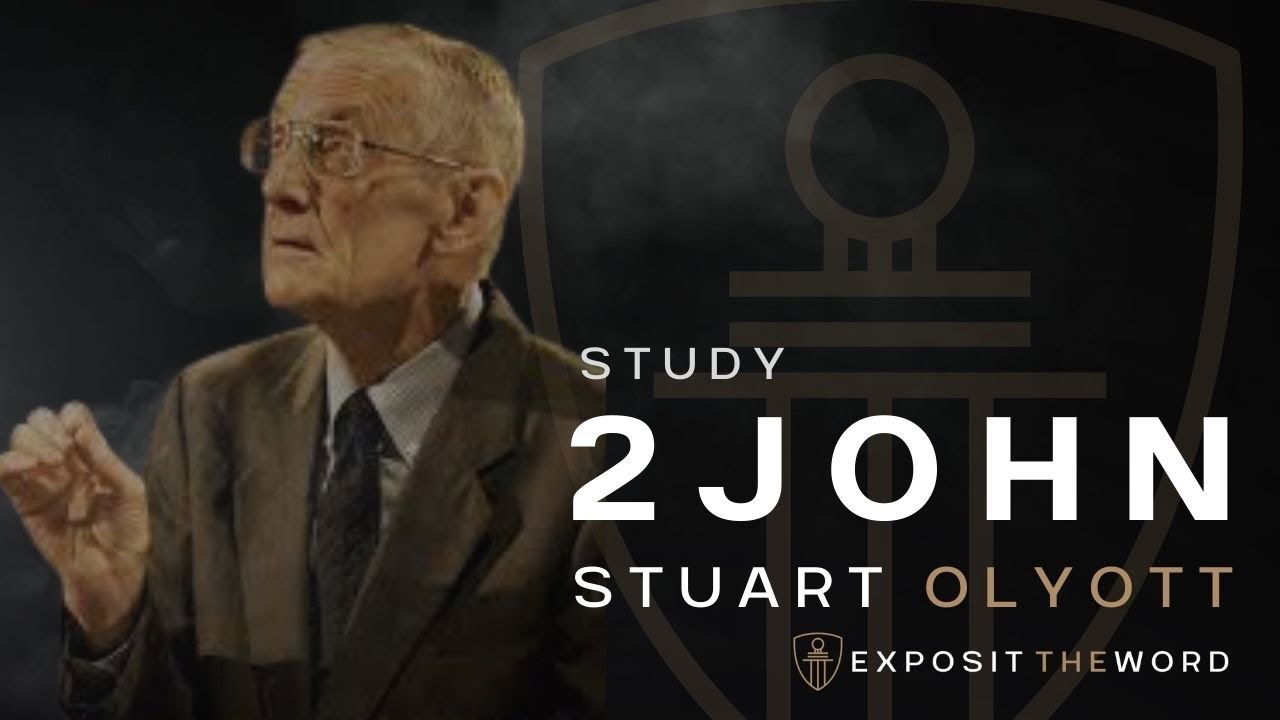 2 John overview with Stuart Olyott