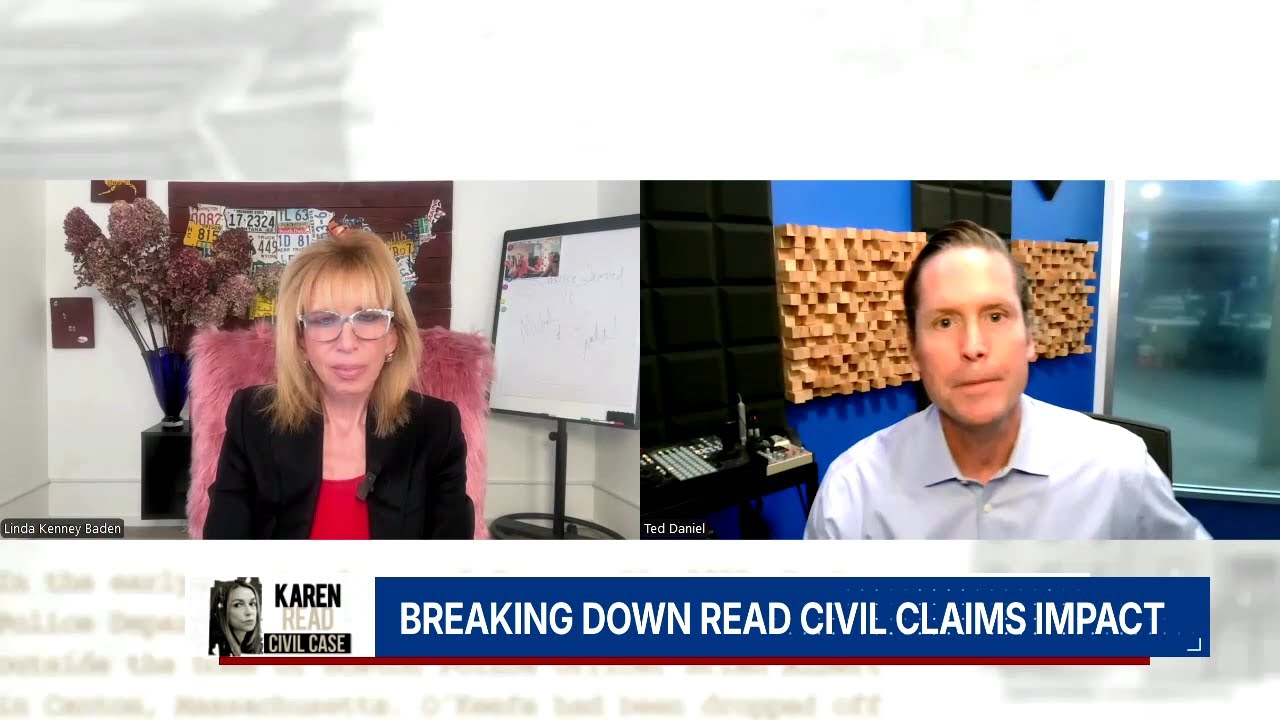 Karen Read: Ted Daniel, Linda Kenney Baden break down the impact of civil claims