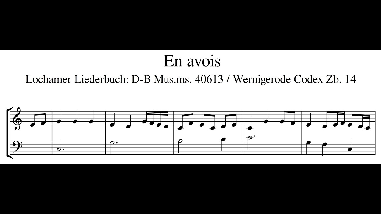Lochamer Liederbuch – En avois