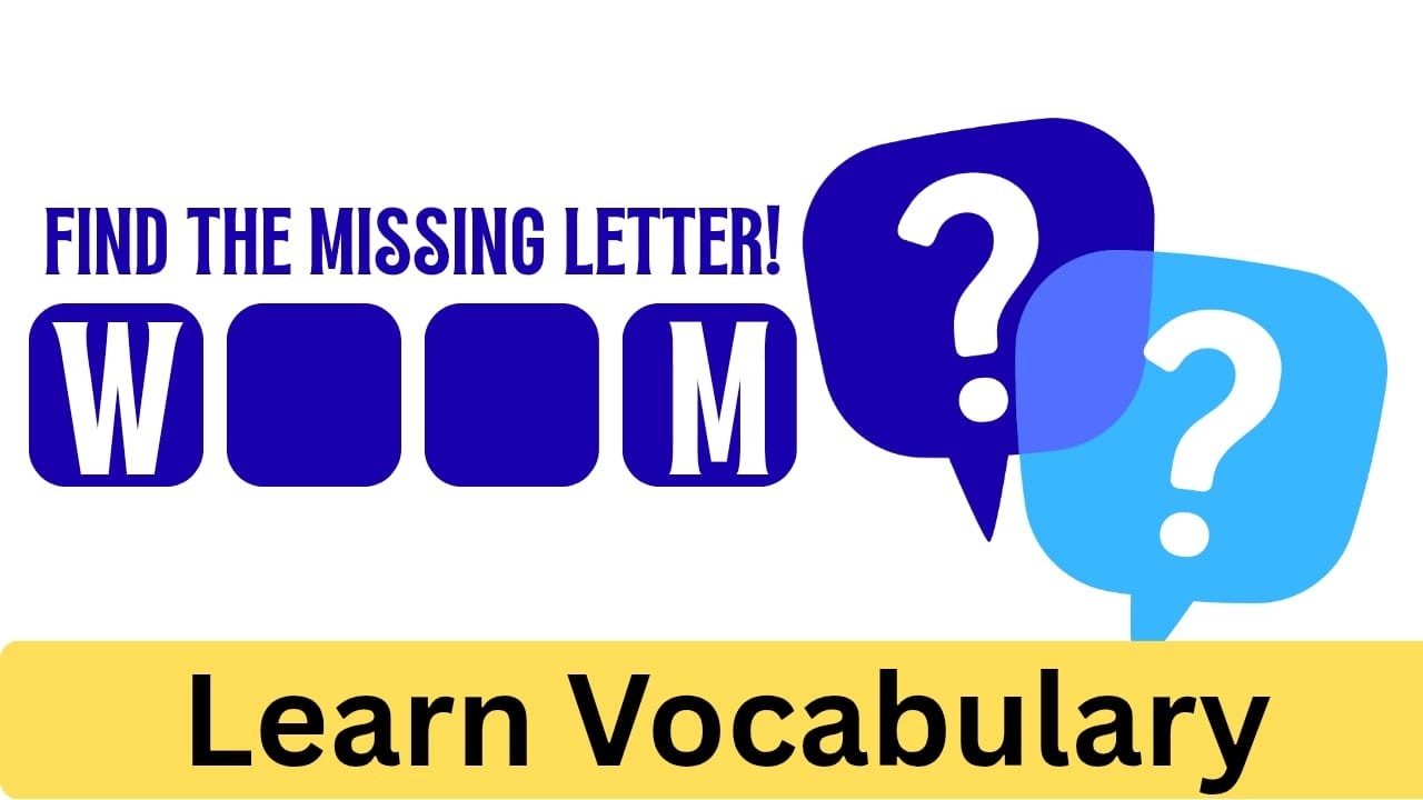Guess the Missing letters # Learn Vocabulary