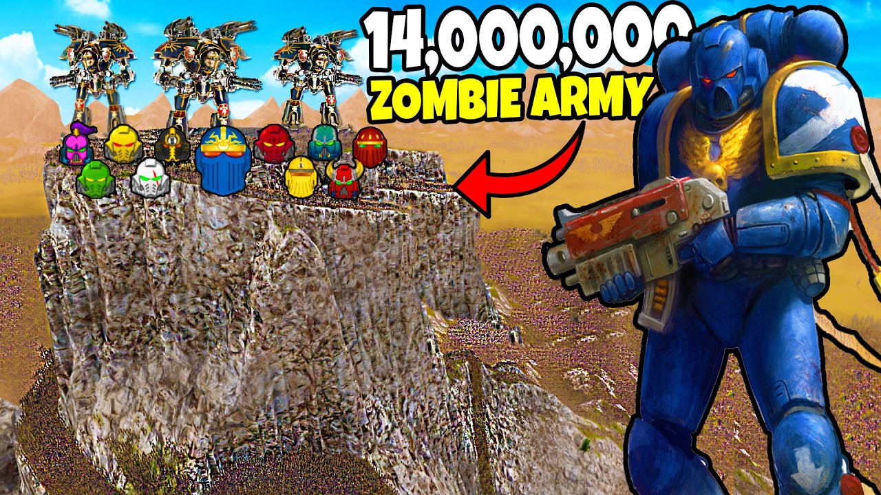 Can All SPACE MARINE Army Hold MOUNTAIN vs 14,000,000 ZOMBIE ARMY?! - UEBS 2: Warhammer 40k Mod