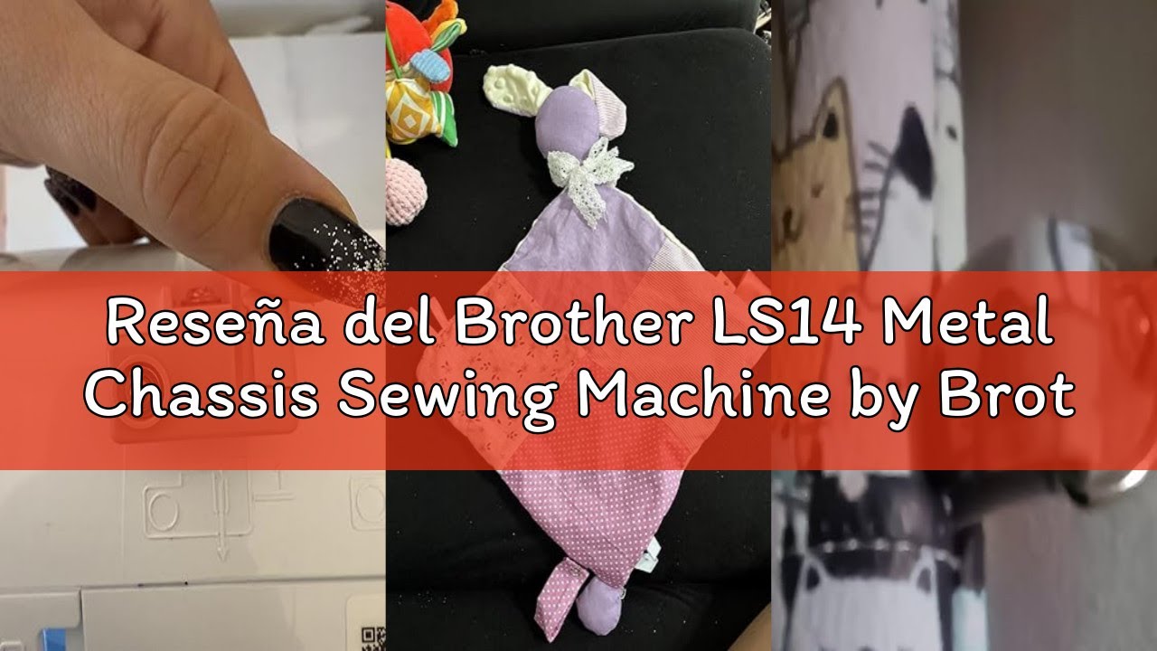 Rese&ntilde;a del Brother LS14 Metal Chassis Sewing Machine by Brother