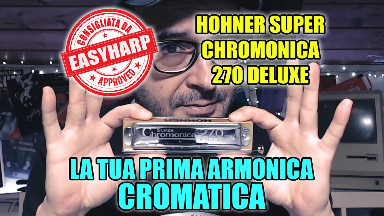 Hohner Super Chromonica 270 Deluxe - La tua prima armonica cromatica