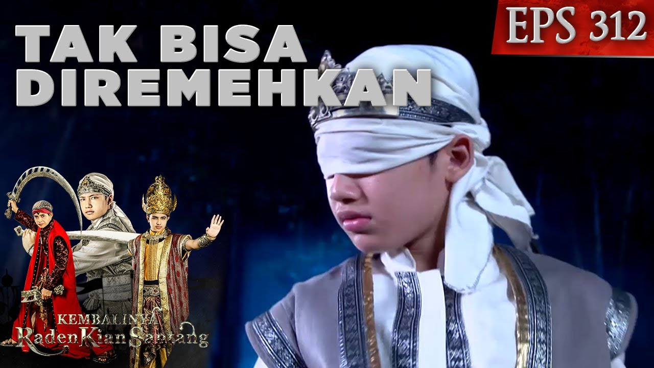 Tak Melihat, Skill Kian Santang Tak Bisa Diremehkan - Kembalinya Raden Kian Santang Eps 312 PART 2
