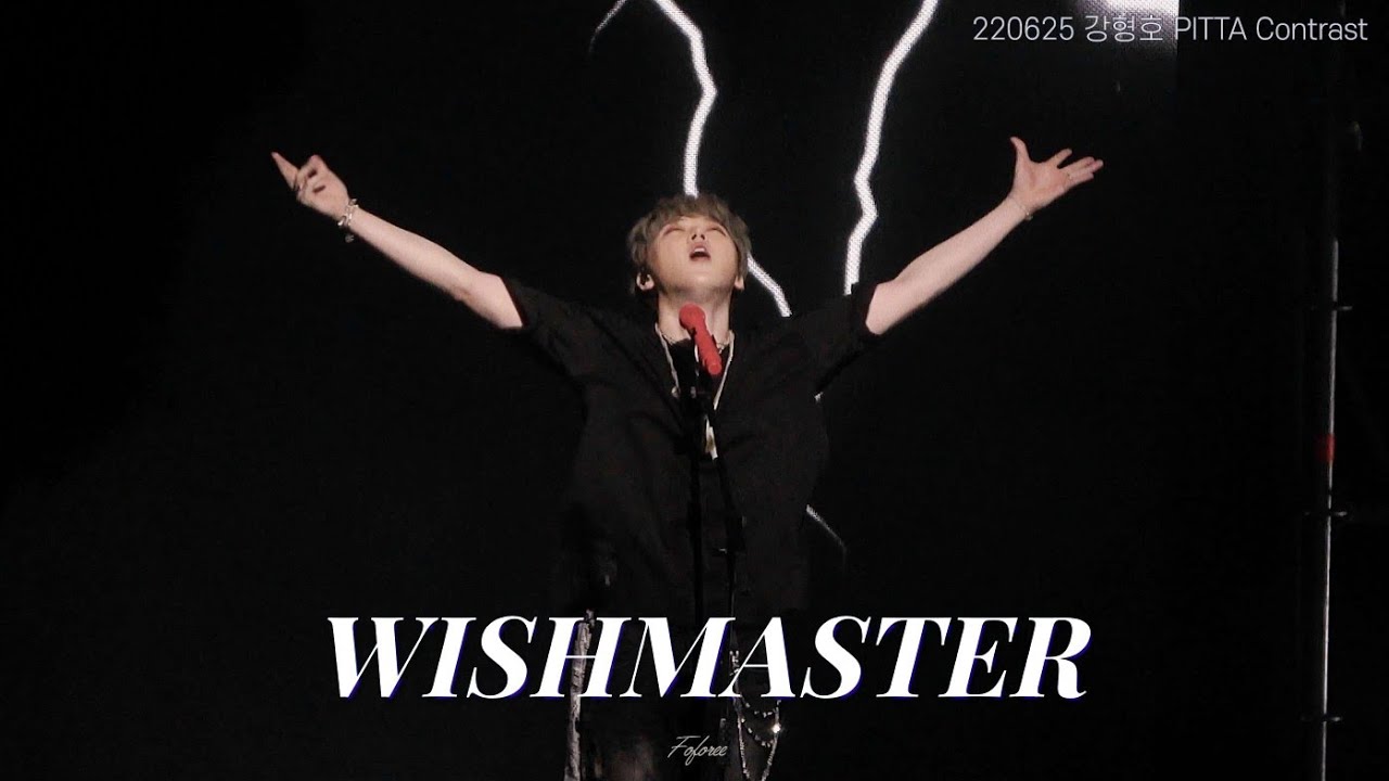 220625 PITTA 강형호 Contrast_2부 멘트 2+Wishmaster