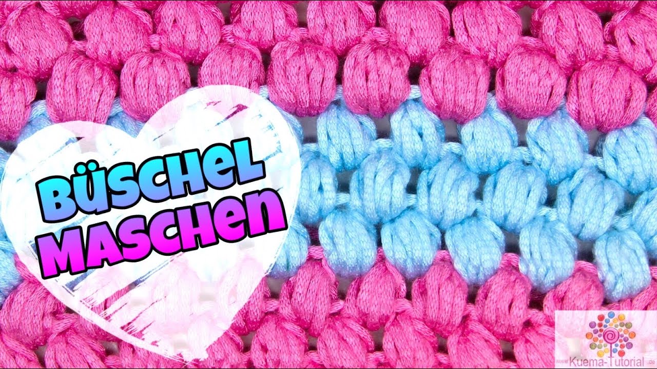 Häkeln lernen: Büschelmaschen Häkeln für Anfänger | verschiedene Größen