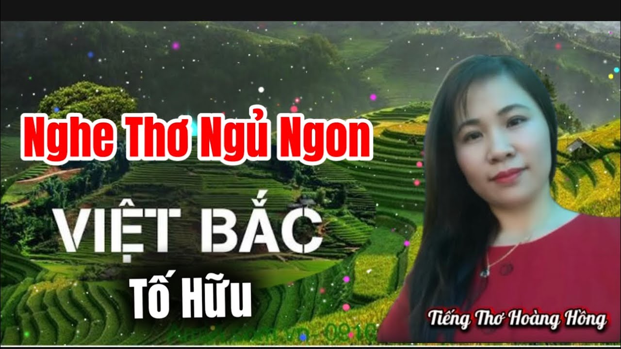 Những Bài Thơ Của -Tố Hữu - Chọn Lọc - Càng Nghe Càng Hay