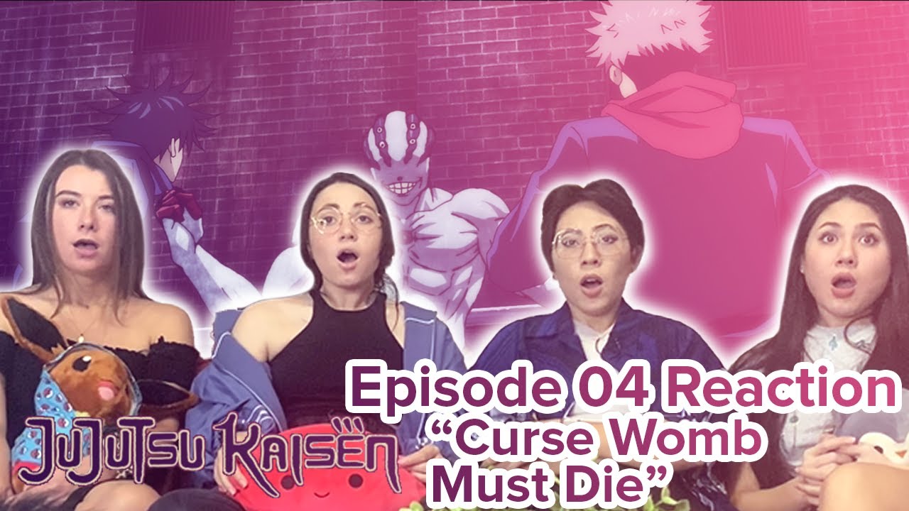 Jujutsu Kaisen - Reaction - S1E4 - Curse Womb Must Die