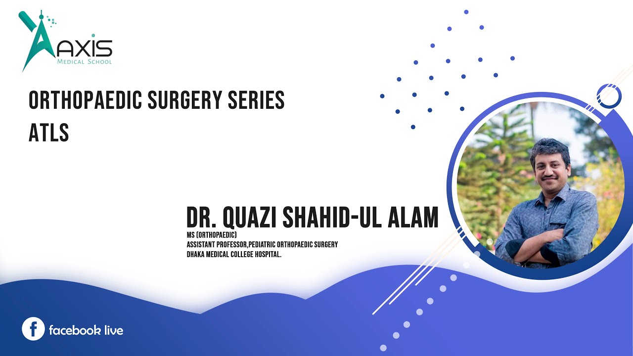 𝗢𝗿𝘁𝗵𝗼𝗽𝗮𝗲𝗱𝗶𝗰 𝗦𝘂𝗿𝗴𝗲𝗿𝘆 𝗦𝗲𝗿𝗶𝗲𝘀 | ATLS