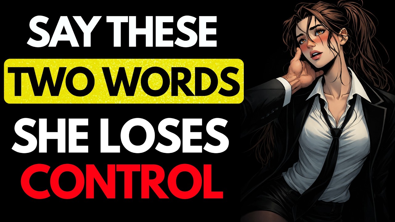 These 2 Words Make Any Woman Freeze And She Doesn’t Even Know Why | Female Psychology | Stoicism