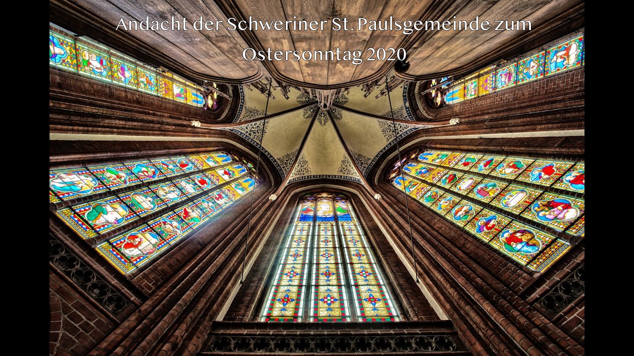 Andacht der Schweriner Ev.-Luth. St. Paulsgemeinde zum Ostersonntag