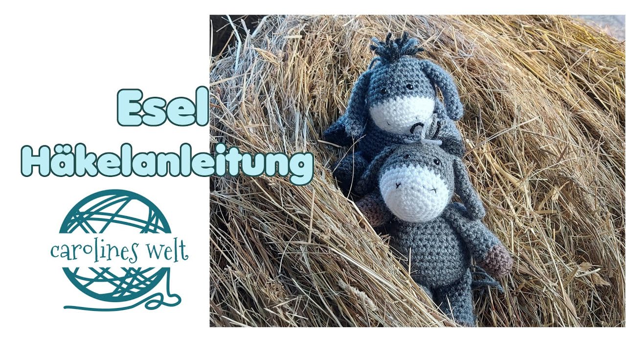 ESEL Häkelanleitung - Amigurumi für Anfänger