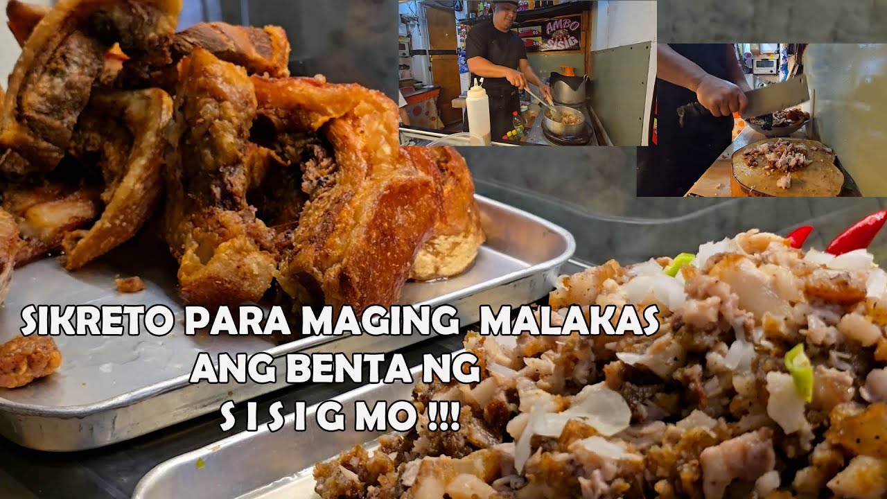 SIKRETO PARA MAGING MALAKAS ANG BENTA NG SISIG MO