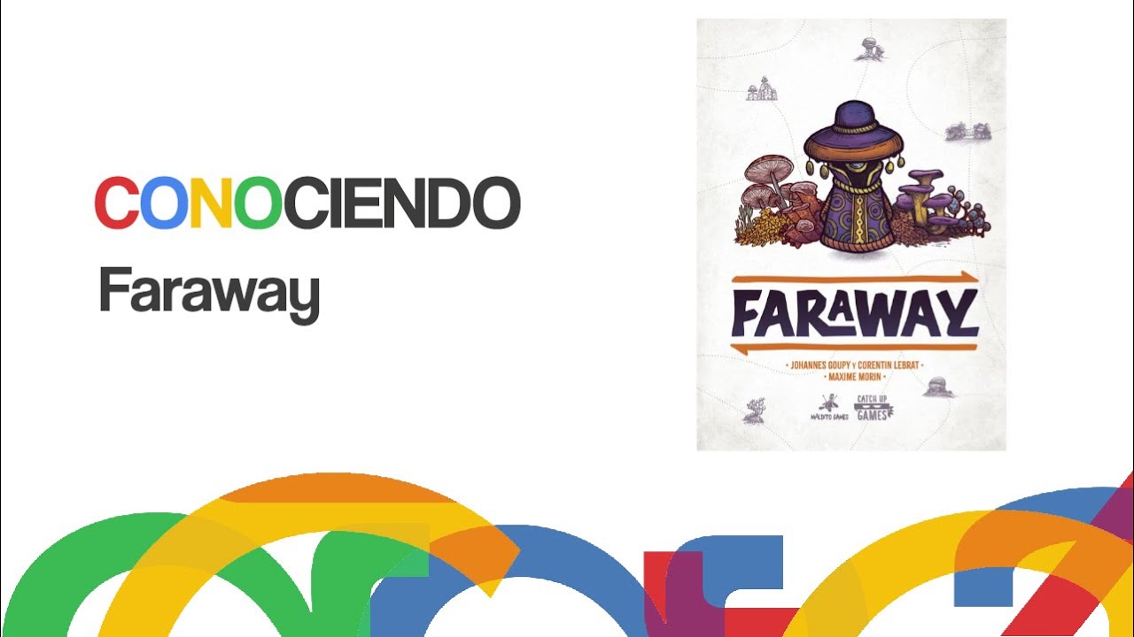 Conociendo Faraway