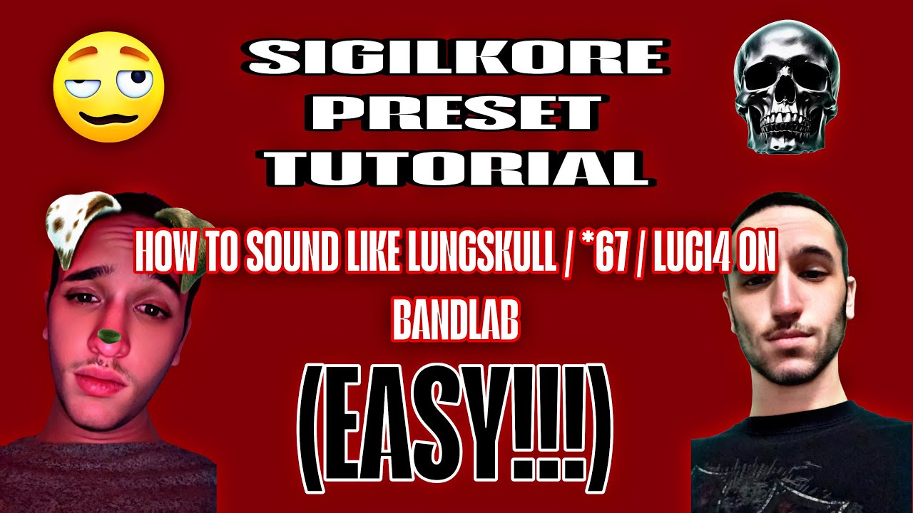 HOW TO SOUND LIKE LUNGSKULL / *67 / LUCI4 ON BANDLAB (EASY TUTORIAL)