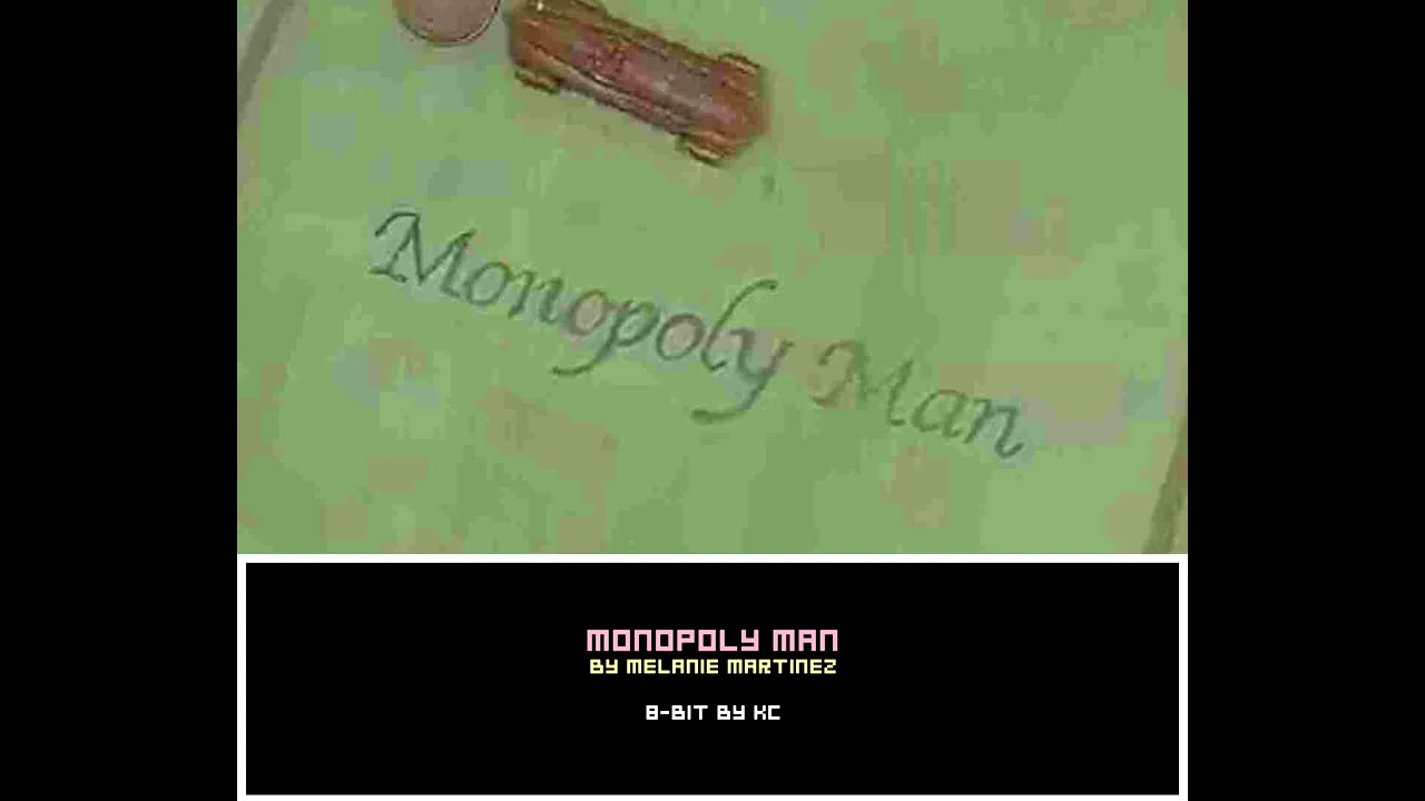 MONOPOLY MAN [8-Bit Cover] - Melanie Martinez