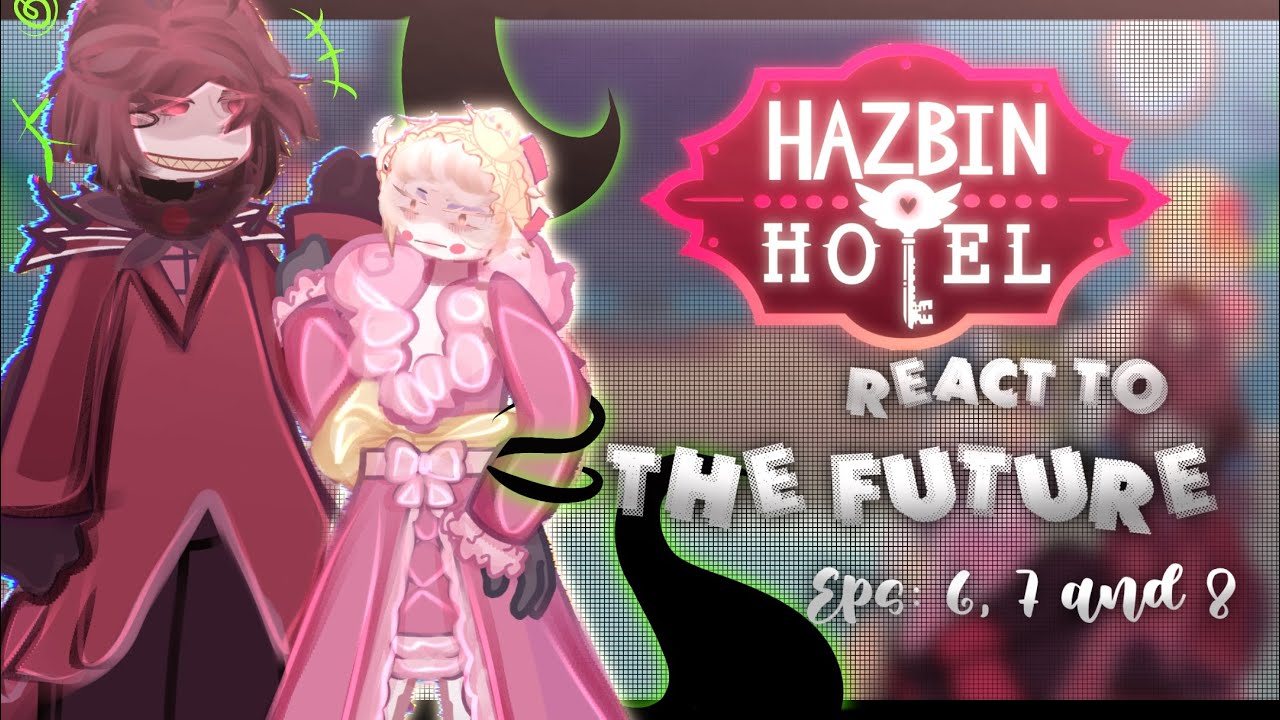 — Hazbin Hotel react to the future || ALL PARTS || 2.0x speed || RADIOAPPLE ‼️♟️🍒||