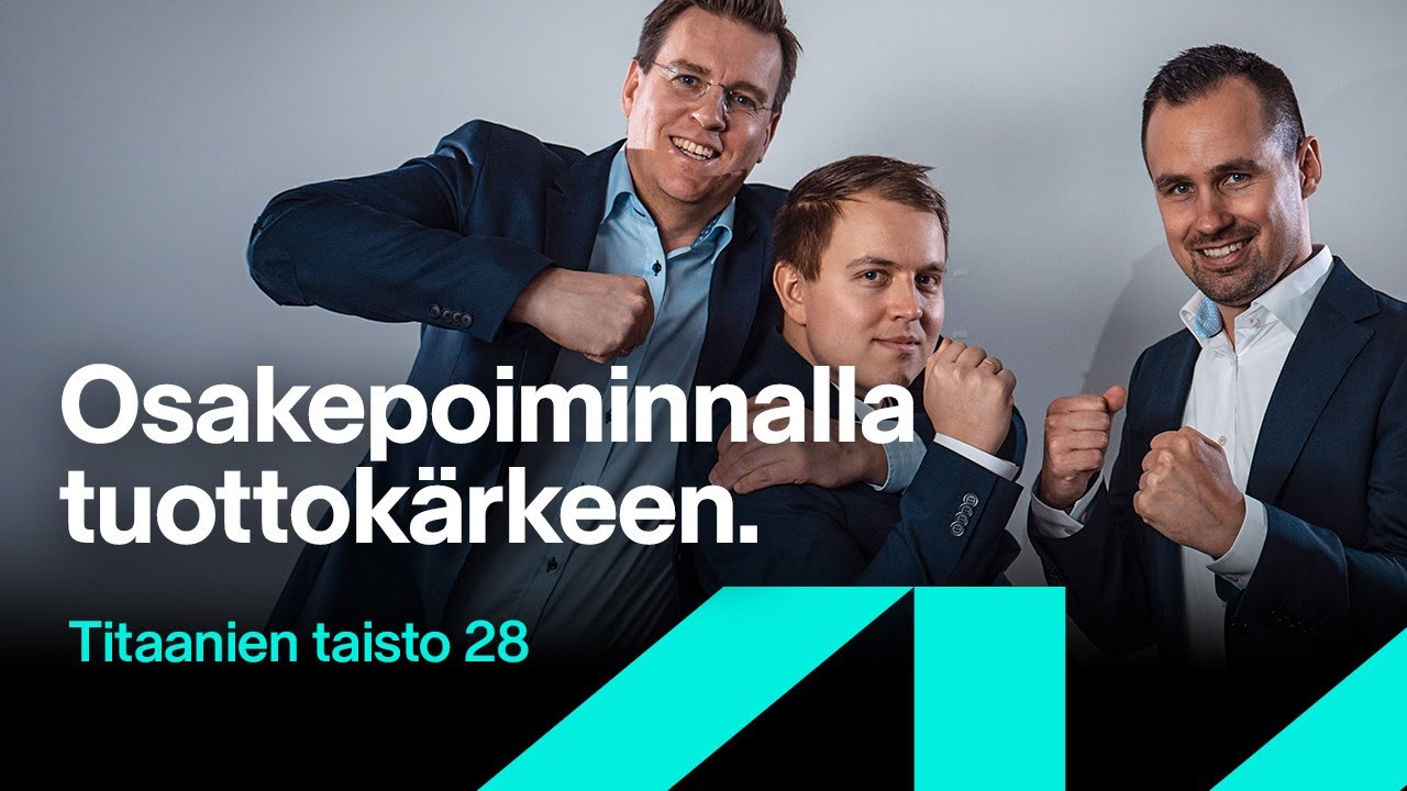 Osakepoiminnalla tuottokärkeen | Titaanien taisto 28