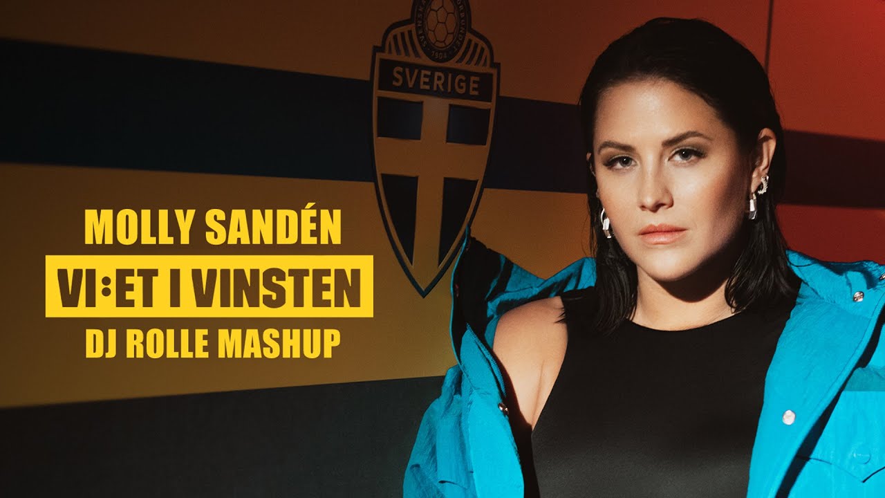 MOLLY SANDEN - VI:ET SOM I VINSTEN (DJ ROLLE MASHUP)