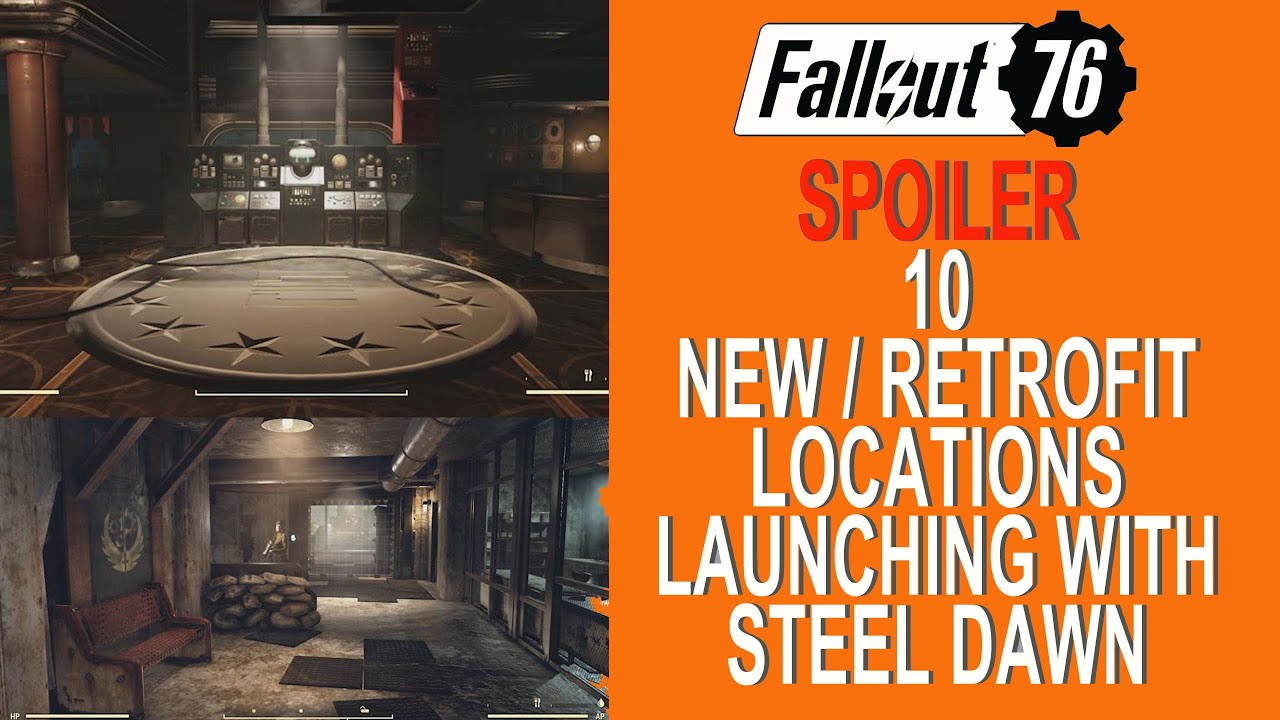 Fallout 76 SPOILER...10 NEW or Retrofit locations coming with Steel Dawn.