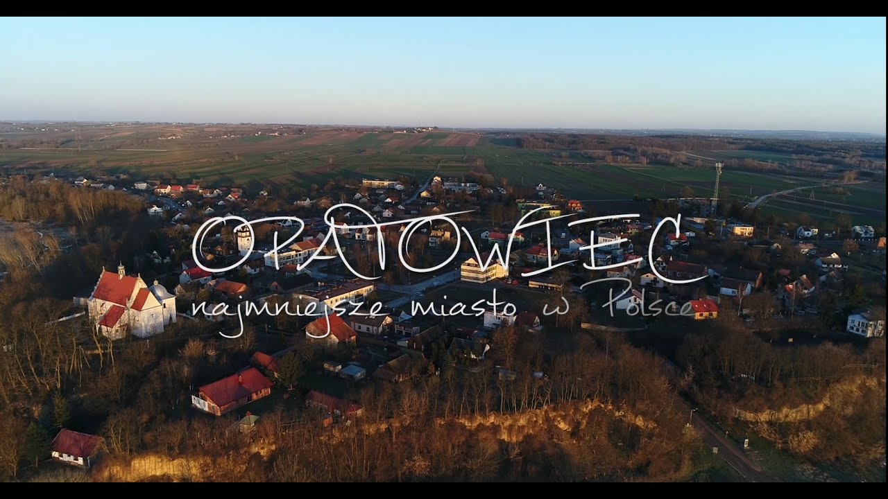 Opatowiec najmniejsze miasto w Polsce