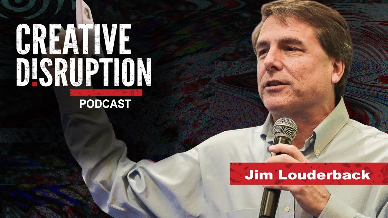Jim Louderback GM of VidCon - Creative Disruption Podcast