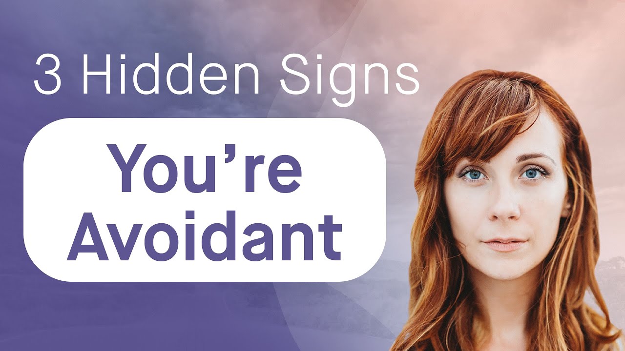 3 Hidden Signs You May Be Avoidant In Relationships | Grace Smith