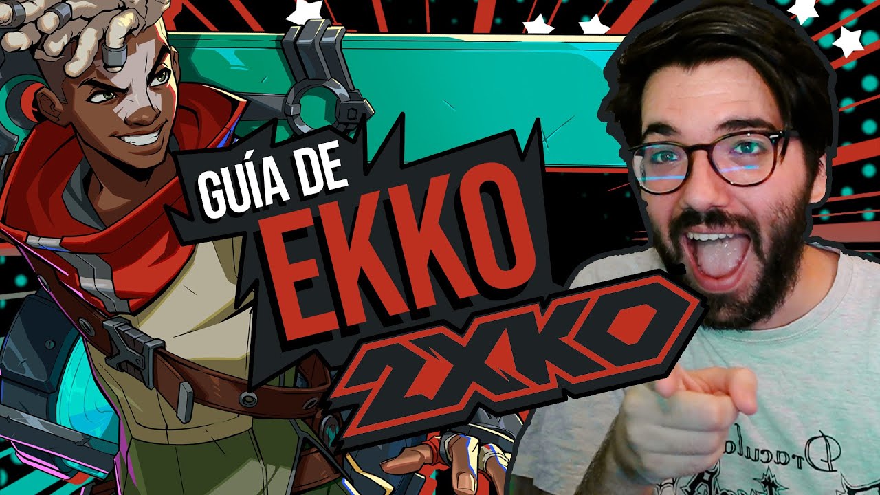 GUÍA BÁSICA DE EKKO en 2XKO - ¡TIEMPO! ⏳🏏