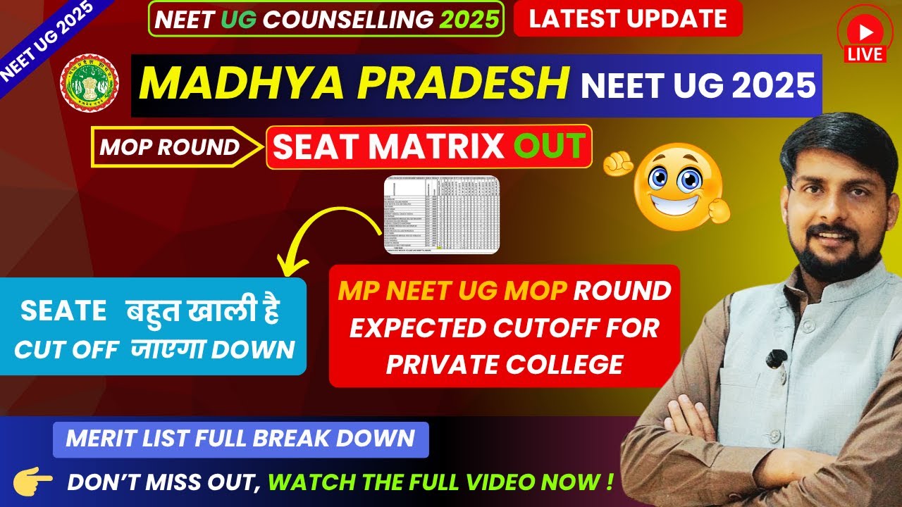 MP NEET UG 2025 Counselling : MP Mop-Up Round Seat Matrix & Expected Cutoff Analysis | NEET UG 2025