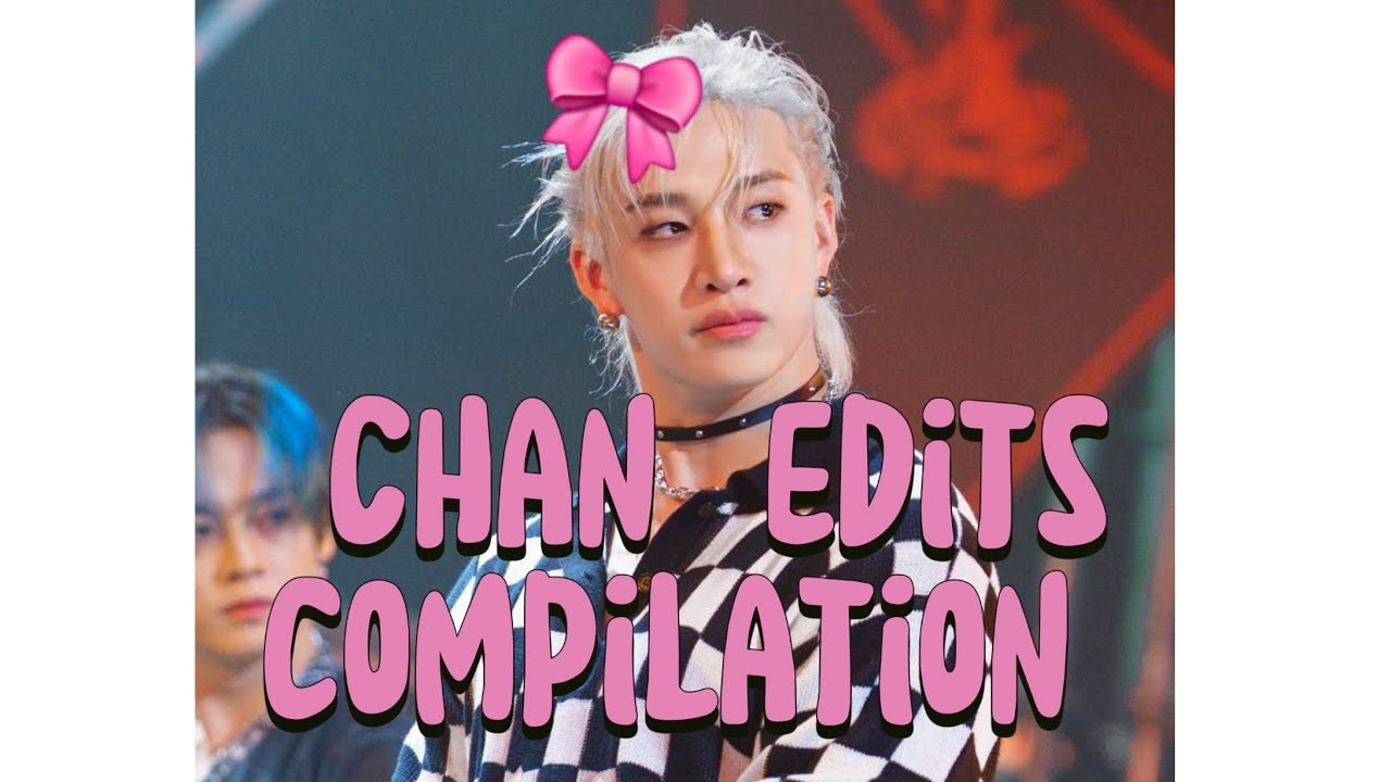 Bang Chan of Stray Kids edits compilation ||