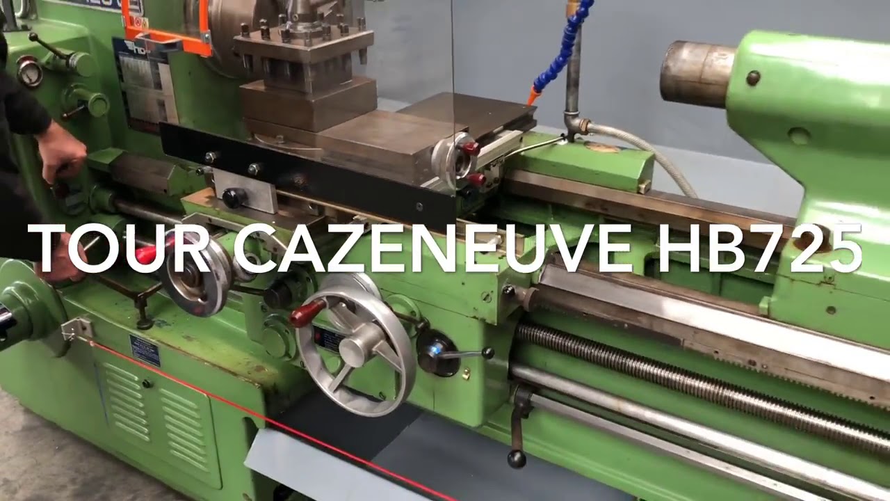 Tour CAZENEUVE HB725  lathe