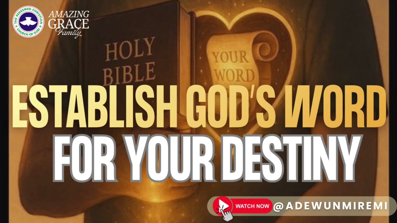 ESTABLISH GOD’S WORD FOR YOUR DESTINY || PRAYERS & DECLARATION FROM GOD || By-PASTOR REMI ADEWUNMI 