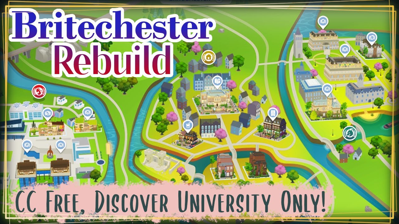 The Sims 4 Britechester Rebuild | CC Free, Discover University Only