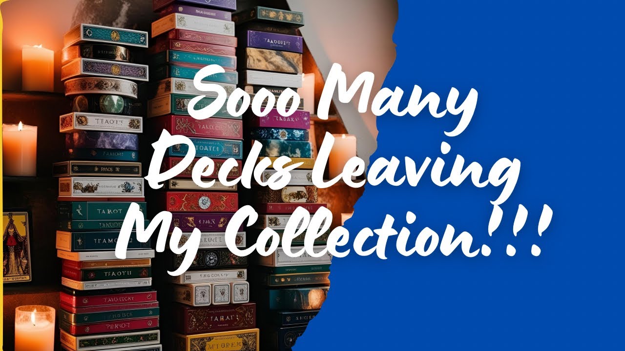 Soo Many Decks Leaving My Collection!!!