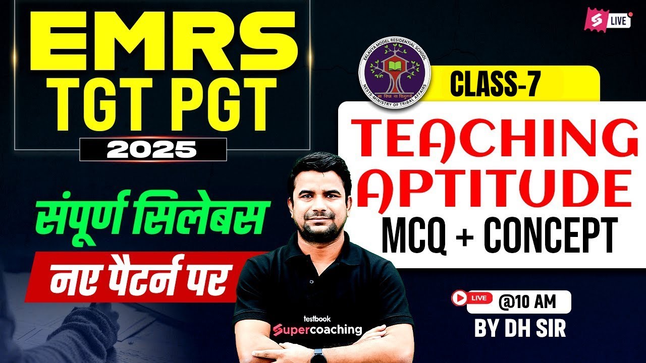 EMRS Teaching Aptitude Marathon Class 2025 | Complete EMRS Teaching Aptitude Concepts & MCQs By DH
