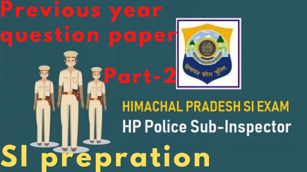 हिमाचल प्रदेश SI exam preparation|| Previous year question papers || most important questions