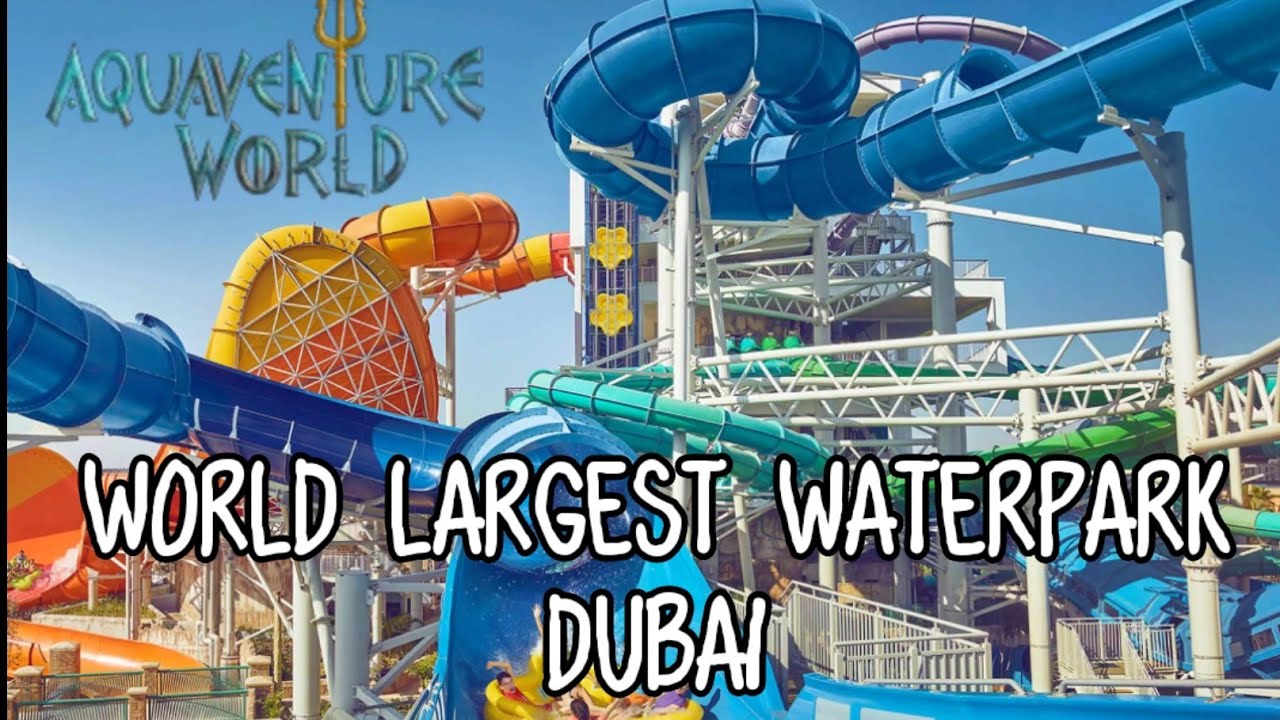 world’s largest waterpark Dubai Aquaventure |#acrosstheworld #waterpark