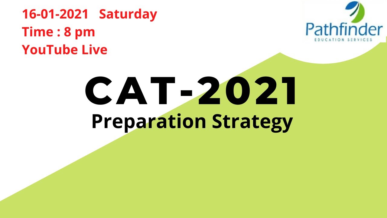 CAT-2021 - Preparation Strategy