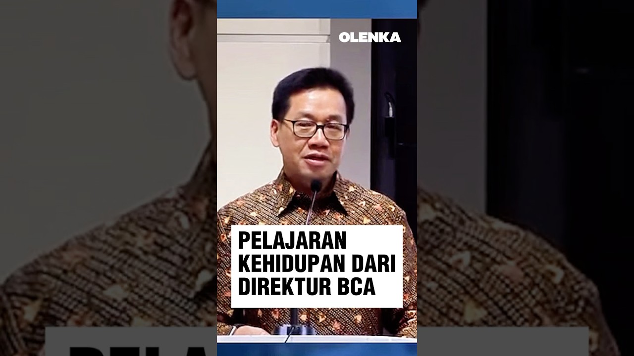 Pelajaran Kehidupan dari Direktur BCA