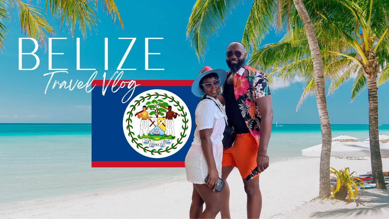 Belize Travel Vlog
